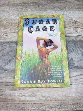 Sugar Cage Connie May Fowler Paperback Washington Square Press Fiction